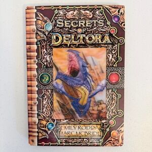 Secrets of Deltora Exploring the Land of Dragons Book Emily Rodda Marc McBride